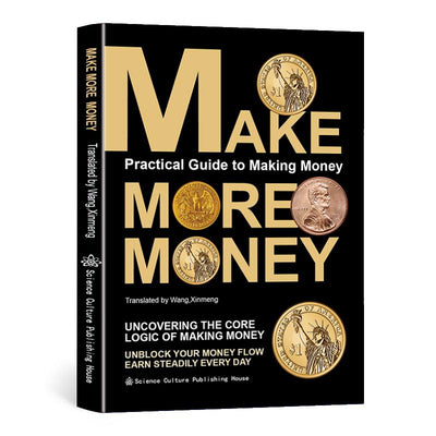 Make More Money: Unlocking the Core Logic of Earning