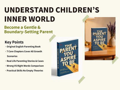 Parenting Guide Book - The Parent You Aspire to Be