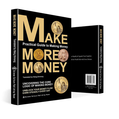 Make More Money: Unlocking the Core Logic of Earning