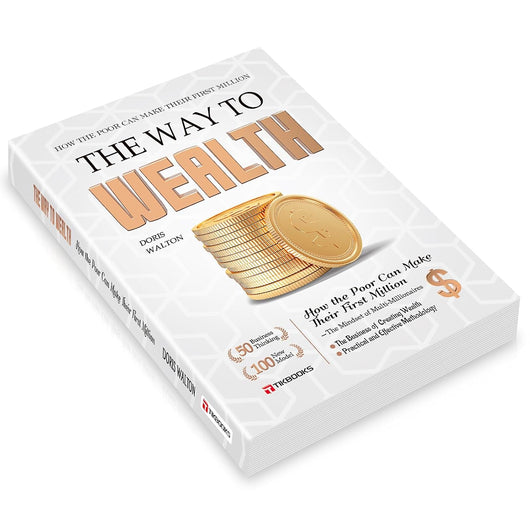 The Way to Wealth: Build Top Money Mindsets from Zero