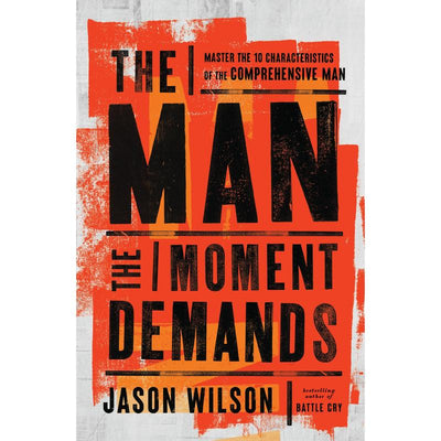 The Man the Moment Demands